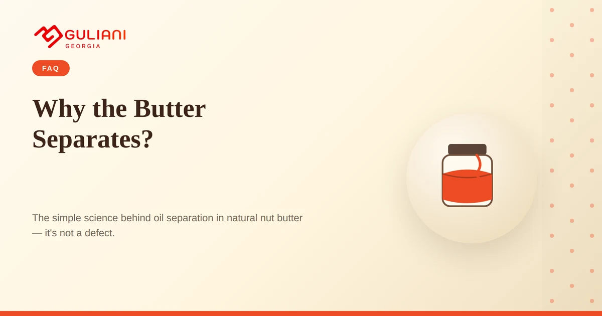 Why the Butter Separates — It's Not a Defect